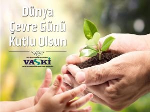 VASKİ’den “Dünya Çevre Günü” açıklaması