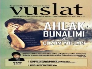 VUSLAT DERGİSİ: AHLÂK BUNALIMININ İLACI: İSLÂM