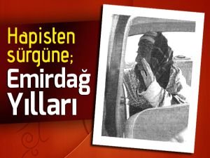 Hapisten sürgüne; Emirdağ yılları