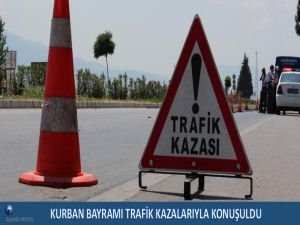 Kurban bayramı trafik kazalarıyla konuşuldu