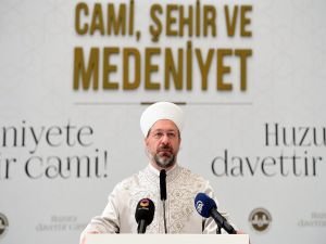 Erbaş: “Camiler bir İslam beldesinin en somut şiarıdır…”