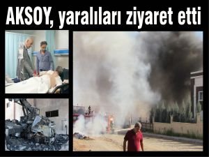 Aksoy, yaralıları ziyaret etti