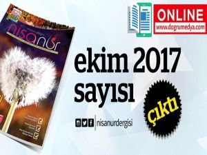 Nisanur Dergisi Ekim 2017 Sayısı Çıktı