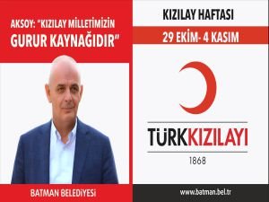 Aksoy: “Kızılay Milletimizin Gurur Kaynağıdır”