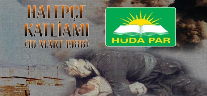 HÜDA PAR'dan 'Halepçe Katliamı' açıklaması