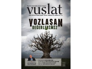 Vuslat Dergisi haziran sayısı çıktı