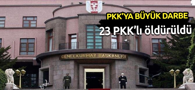 23 PKK'lı öldürüldü!