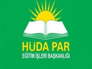 HÜDA PAR Eğitim İşleri Başkanlığı'ndan eğitim-öğretim ile ilgili değerlendirme