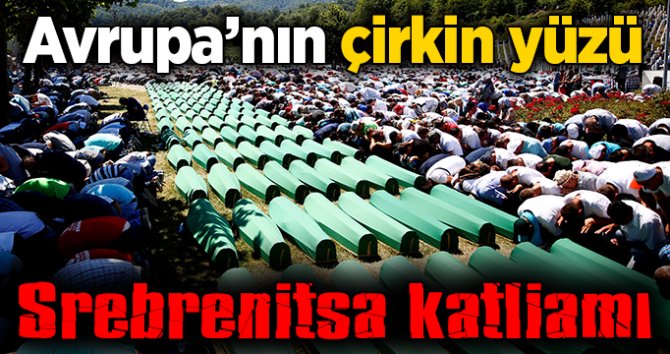 Srebrenitsa: Avrupa’nın ortasında işlenen soykırım