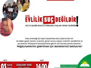 Genç evlilik mağdurları için basın açıklaması yapılacak