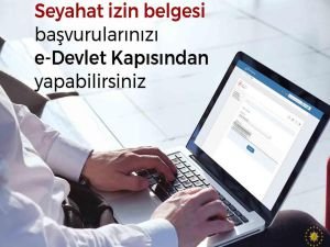 Seyahat İzin Belgesi e-Devlet'ten alınabilecek