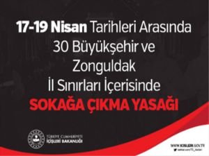 Sokağa çıkma yasağı öncesi 31 İlde 'uygulama' yapılacak