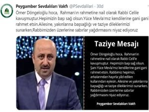 Peygamber Sevdalıları Vakfı’ndan Ömer Döngeloğlu için taziye mesajı