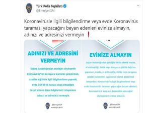 Emniyet Genel Müdürlüğünden Coronavirus istismarcılarına karşı uyarı