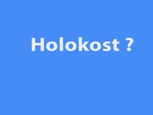 Holokost nedir?