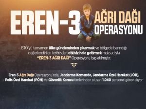 Eren-3 Ağrı Dağı operasyonu başlatıldı