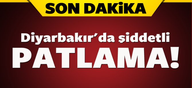 Diyarbakır'da bomba imalathanesinde şiddetli patlama