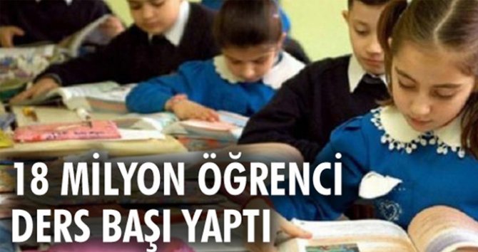 18 milyon öğrenci için ders zili yeniden çaldı