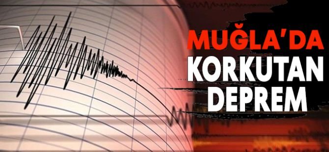 Muğla'da 4,0 büyüklüğünde deprem