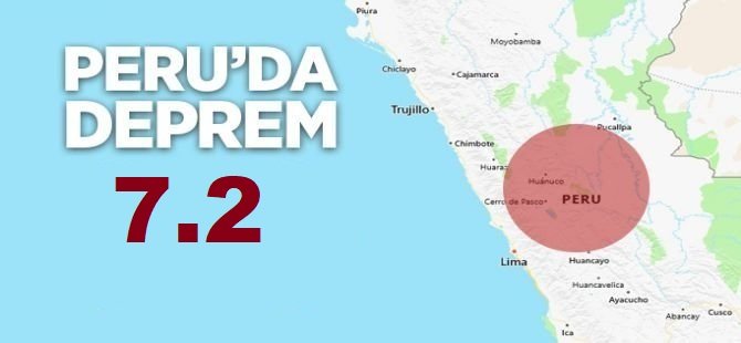 Peru’da 7,2 büyüklüğünde deprem