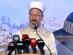 Diyanet İşleri Başkanı Erbaş: Her türlü çalışmalarımızın mutlaka cami ile irtibatı olmalıdır