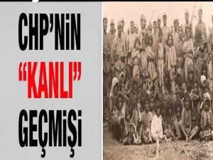 CHP'nin 'Kanlı' Geçmişi