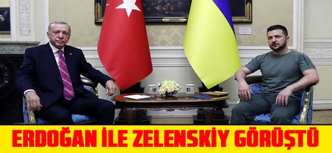 Cumhurbaşkanı Erdoğan Zelenski ile görüştü