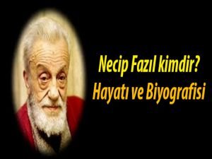 Necip Fazıl Kısakürek'in Hayatı ve Biyografisi