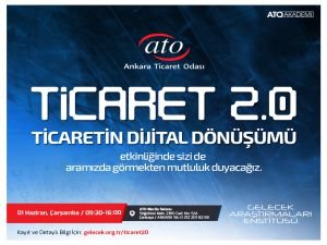 ATO’dan “Ticaretin Dijital Dönüşümü” etkinliği