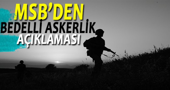 Bedelli askerlik başvurularında son tarih uyarısı