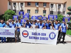 Sağlık-Sen Batman Şb. Bşk. Dursun: Adilane bir hak yararlanması talep ediyoruz