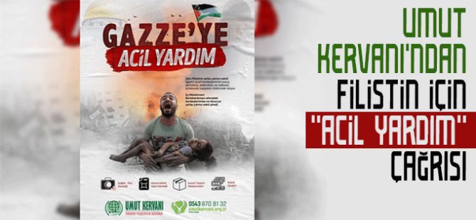 Umut Kervanı'ndan Gazze ve Lübnan için kış yardım çağrısı