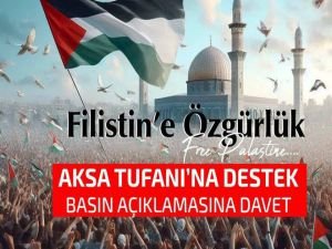 "Aksa Tufanı" operasyonuna destek amacıyla kitlesel basın açıklamasına davet