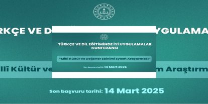 "Türkçe ve dil eğitiminde iyi uygulamalar konferansı" için başvurular başladı