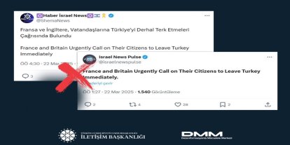 İletişim Başkanlığından siyonist hesapların "Türkiye'ye seyahat uyarısı" propagandasına yalanlama