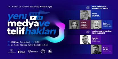 Medya ve Telif Hakları Sempozyumu İstanbul’da Yapılacak