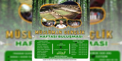 Şanlıurfa'da “Müslüman Gençlik Haftası Buluşması” düzenlenecek