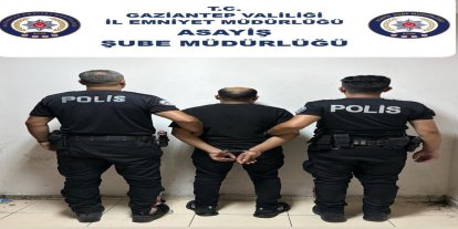 Gaziantep'te 17 yıl hapis cezası bulunan şahıs yakalandı