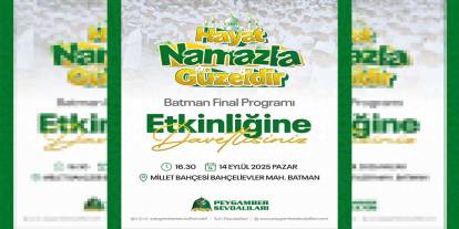 Batmanlılar 14 Eylül'de namaz etkinliğinde buluşuyor