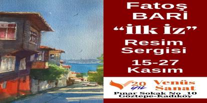 Fatoş Bari’nin İlk Kişisel Sergisi