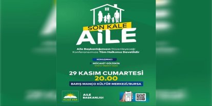 HÜDA PAR Bursa'da Aile Konferansı düzenleyecek