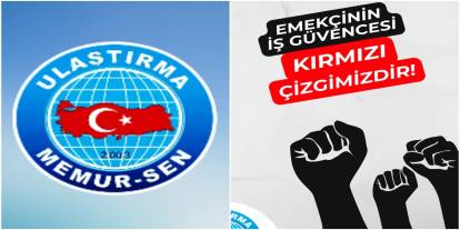 Ulaştırma Memur-Sen’den SHGM’ye uyarı: Keyfi sözleşme fesihleri kabul edilemez