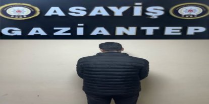 Gaziantep'te hırsızlık suçundan aranan şahıs yakalandı