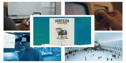 Sentetik medya dönemi kitapla masaya yatırıldı