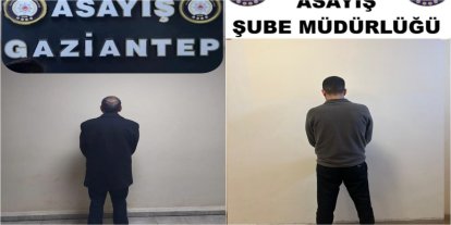Gaziantep'te hapis cezası bulunan 2 şüpheli yakalandı