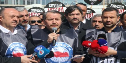 Memur-Sen’den ABD Büyükelçiliği önünde 'Savaşa Hayır' eylemi