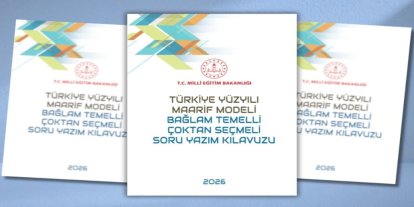 Ölçme ve değerlendirmede değişiklik: Soru yazım kılavuzu hazırlandı