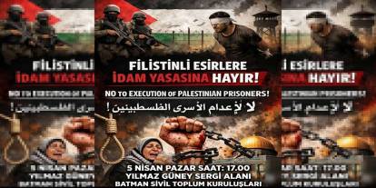 Batman'da Filistinli esirlere idam yasasına karşı kitlesel açıklama