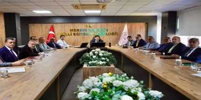 Mersin’de İl Milli Eğitim Müdürlüğü birim amirleri toplantısı yapıldı