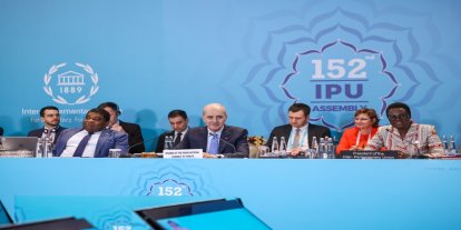 152'inci Parlamenterler Arası Birlik Genel Kurulu İstanbul'da başlıyor